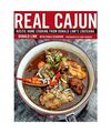 Real Cajun: Rustic Home Cooking from Donald Link's Louisiana: A Cookbook, Donald