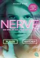 NERVE - Das Spiel ist aus, wenn wir es sagen Jeanne Ryan Taschenbuch 320 S. 2016