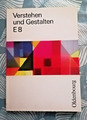 Verstehen und Gestalten- E 8 - Sprachbuch für Gymnasien Band 8 ( 8. Schuljahr )