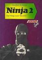 Ninja 2: Die Wege zum Shoshin von Hayes, Stephen K. | Buch | Zustand gut