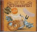 Auf zum Oktoberfest - 500 Jahre Reinheitsgebot (NEU/OVP, 2 CD, Hülle beschädigt)