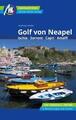 Reiseführer Golf von Neapel 2020/21, Ischia Sorrent Capri, Michael Müller Verlag