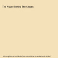 The House Behind The Cedars, Charles Waddell Chesnutt