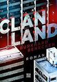 Clan-Land: Roman von Benecken, Burkhard | Buch | Zustand sehr gut