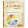 Die Organuhr - leicht erklärt - Lothar Ursinus, Kartoniert (TB)