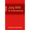 Die Zweierbeziehung - Jürg Willi, Taschenbuch
