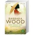 Das Haus der Harmonie - Barbara Wood, Taschenbuch