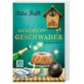 Guglhupfgeschwader / Franz Eberhofer Bd.10 - Rita Falk, Taschenbuch