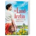 Aufbruch in ein neues Leben / Die Landärztin Bd.1 - Felicia Otten, Taschenbuch