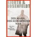 Der Mann, der kein Mörder war / Sebastian Bergman Bd.1 - Michael Hjorth, Hans Rosenfeldt, Taschenbuch