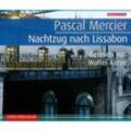 Nachtzug nach Lissabon, 6 CDs - Pascal Mercier (Hörbuch)
