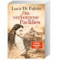 Das verborgene Paradies - Luca Di Fulvio, Kartoniert (TB)