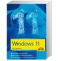 Windows 11 Praxisbuch - 2. Auflage. Für Einsteiger und Fortgeschrittene - komplett erklärt - Wolfram Gieseke, Gebunden