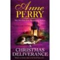 A Christmas Deliverance - Anne Perry, Taschenbuch