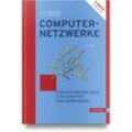 Computernetzwerke, m. 1 Buch, m. 1 E-Book - Rüdiger Schreiner, Oliver P. Waldhorst, Gebunden