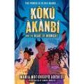 Koku Akanbi and the Heart of Midnight - Maria Motunrayo Adebisi, Taschenbuch
