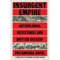 Insurgent Empire - Priyamvada Gopal, Kartoniert (TB)