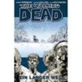 The Walking Dead Band 2: Ein langer Weg - Robert Kirkman, Gebunden