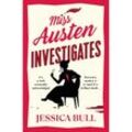 Miss Austen Investigates - Jessica Bull, Kartoniert (TB)