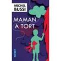 Maman a tort - Michel Bussi, Taschenbuch