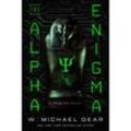 The Alpha Enigma - W. Michael Gear, Kartoniert (TB)