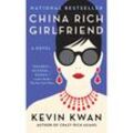 China Rich Girlfriend - Kevin Kwan, Kartoniert (TB)