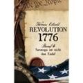 Revolution 1776 - Krieg in den Kolonien 4. - Thomas Ostwald, Kartoniert (TB)