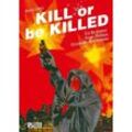 Kill or be Killed.Bd.3 - Ed Brubaker, Gebunden