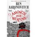 Amongst our Weapons - Ben Aaronovitch, Kartoniert (TB)