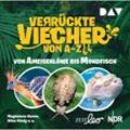 Verrückte Viecher von A bis Z - Von Ameisenlöwe bis Mondfisch,1 Audio-CD - Magdalena Hamm, Aline König (Hörbuch)
