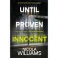 Until Proven Innocent - Nicola Williams, Gebunden