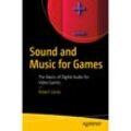 Sound and Music for Games - Robert Ciesla, Kartoniert (TB)