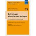 Betrieb von elektrischen Anlagen - DKE-Komitee K 224, Kartoniert (TB)