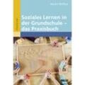Soziales Lernen in der Grundschule - das Praxisbuch - Hanns Petillon, Kartoniert (TB)