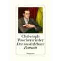 Der unsichtbare Roman - Christoph Poschenrieder, Leinen