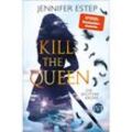Kill the Queen / Die Splitterkrone Bd.1 - Jennifer Estep, Kartoniert (TB)