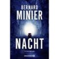 Nacht / Commandant Martin Servaz Bd.4 - Bernard Minier, Taschenbuch