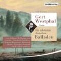 Gert Westphal liest: Die schönsten deutschen Balladen,6 Audio-CDs - Clemens Brentano, Gottfried August Bürger, Adelbert von Chamisso, Annette von Dros