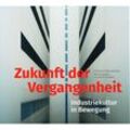 Zukunft der Vergangenheit - Uwe Rada, Sebastian Hettchen, Lars Scharnholz, Nina Rappaport, Hans Rüdiger Lange, Peggy Näser, Barbara Amon, Sandy Hebel, Karsten Feucht, Magda-Lena Eppinger, Lena Sommerfeld, Tobias Wunschik, Susanne Köstering, Mateusz Hartwich, Adam Hajduga, Birgit Schliewenz, Natalia Nebieridze, Tamar (Tata) Gachechiladze, Dirk Berger, Fritz Reusswig, Filibert Heim, Boy Ibisch, Mari