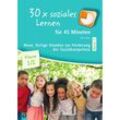 30 x soziales Lernen für 45 Minuten - Band 2 - Klasse 1/2 - Aline Kurt, Kartoniert (TB)