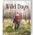 Wild Days - Richard Irvine, Kartoniert (TB)