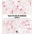 Talk To Me In Korean - Level 5, Kartoniert (TB)