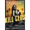 Kill Club - Wendy Heard, Taschenbuch