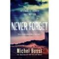Never Forget - Michel Bussi, Kartoniert (TB)