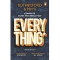 Rutherford and Fry's Complete Guide to Absolutely Everything (Abridged) - Adam Rutherford, Hannah Fry, Kartoniert (TB)