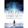 Fate & Darkness / Die Geheimnisse von Asgard Bd.1 - S.T. Bende, Gebunden
