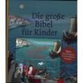 Die große Bibel für Kinder. Kombipaket (Buch + Hörbuch), m. 1 Audio-CD, m. 1 Buch - Tanja Jeschke, Gebunden