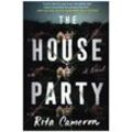 The House Party - Rita Cameron, Gebunden