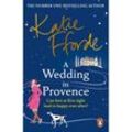 A Wedding in Provence - Katie Fforde, Kartoniert (TB)