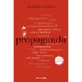 Propaganda. 100 Seiten - Alexandra Bleyer, Kartoniert (TB)